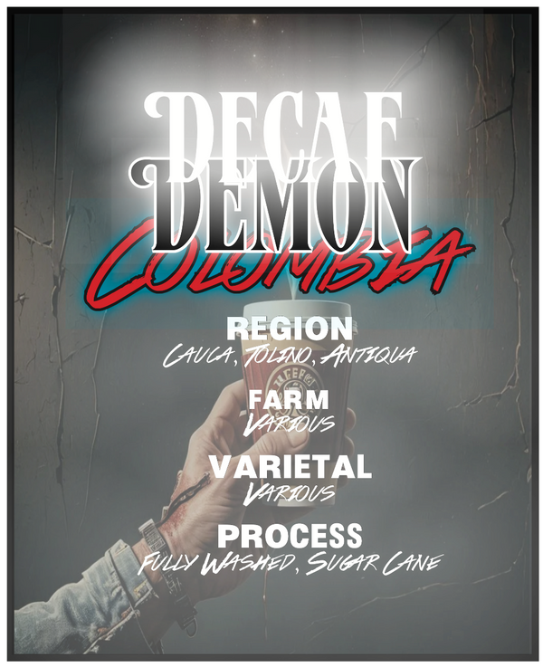 Decaf Demon - Colombia Tumbaga Sugarcane